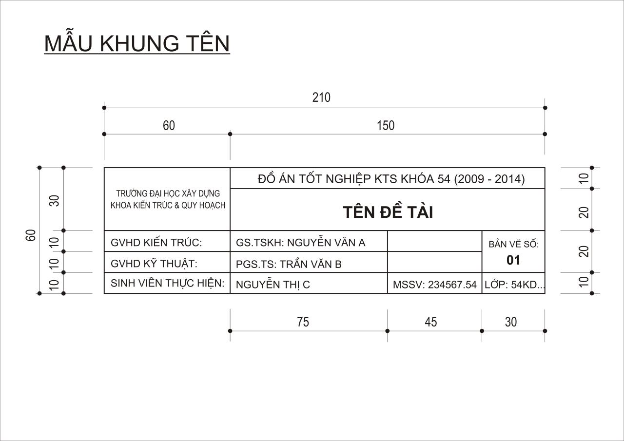 Những mẫu khung tên bản vẽ kỹ thuật A4, A3, A2, A1 chi tiết đang chờ đón bạn. Được thiết kế với chất liệu chất lượng cao và tỉ mỉ tới từng chi tiết, bạn có thể hoàn toàn yên tâm về độ bền bỉ của sản phẩm. Chỉ cần một cái nhìn ngắm nhìn những mẫu khung tên bản vẽ kỹ thuật nghệ thuật này, bạn sẽ không thể rời mắt được.